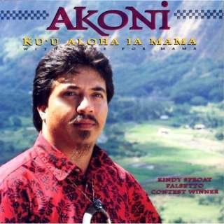  Ku`u Aloha Ia Mama Akoni