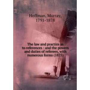   referees, with numerous forms (1875) (9781275298019) Murray, 1791