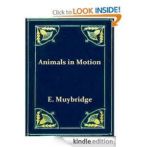 The Attitudes of Animals in Motion, Illustrated with the Zoopraxiscope 