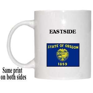  US State Flag   EASTSIDE, Oregon (OR) Mug 