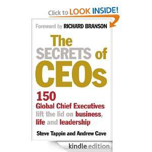 Secrets of CEOs Steve Tappin, Andrew Cave  Kindle Store