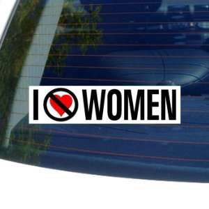  I Hate Anti WOMEN   Window Bumper Sticker Automotive