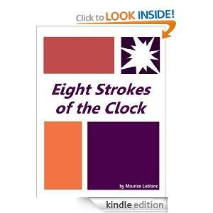 Arsene Lupin Eight Strokes of the Clock (Full Annotated) Maurice 