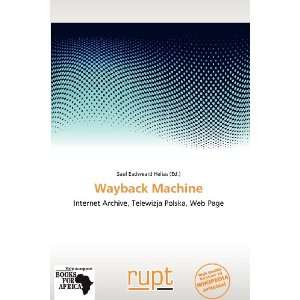  Wayback Machine (9786138787884) Saul Eadweard Helias 