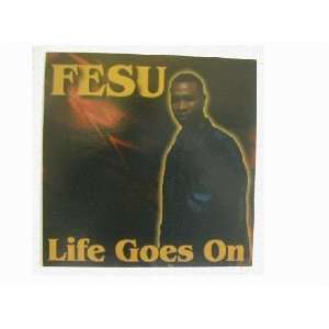  Fesu Poster Flat Life Goes On 