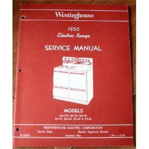  1950 Electric Range Service Manual Models AA 774, BA 74, DA 