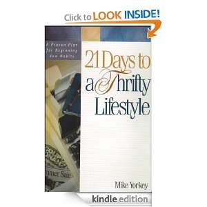 21 Days to a Thrifty Lifestyle Mike Yorkey  Kindle Store