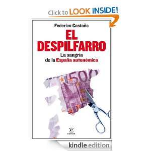   despilfarro La sangría de la España autonómica (Spanish Edition