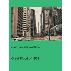  Great Flood of 1951 Ronald Cohn Jesse Russell Books