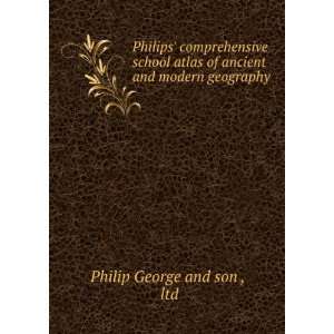   of ancient and modern geography ltd Philip George and son  Books