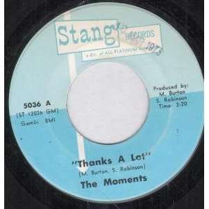  THANKS A LOT 7 INCH (7 VINYL 45) US STANG MOMENTS Music
