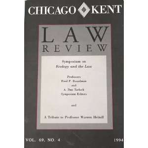  Chicago Kent Law Review Symposium (Volume 69 Number 4 