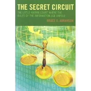  The Secret Circuit Bruce D. Abramson Books