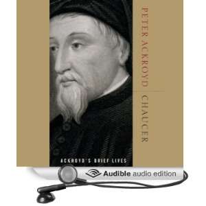   Chaucer (Audible Audio Edition) Peter Ackroyd, Simon Vance Books