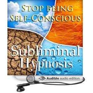 Stop Being Self Conscious Subliminal Affirmations Increase Self 