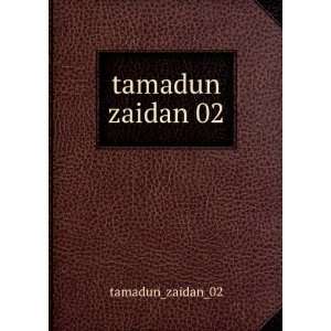  tamadun zaidan 02 tamadun_zaidan_02 Books