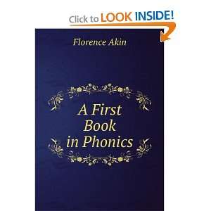  A First Book in Phonics Florence Akin Books