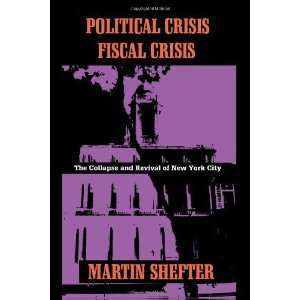  Political Crisis/Fiscal Crisis (Columbia History of Urban Life 