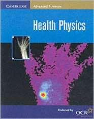 Health Physics, (0521787262), Andrew McCormick, Textbooks   Barnes 