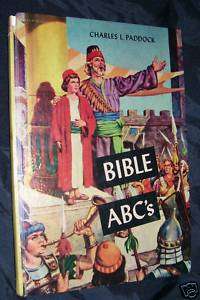 Bible ABCs Charles L. Paddock HB 1955 NICE  