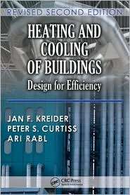 Heating and Cooling of Buildings Design for Efficiency, Revised 