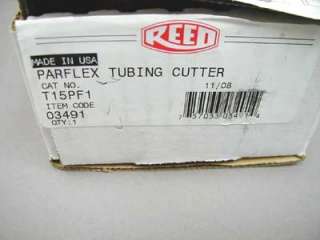 NEW REED PARFLEX TUBING TUBE CUTTER GASTITE CSST  