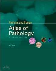 Robbins and Cotran Atlas of Pathology, (1437701701), Edward C. Klatt 