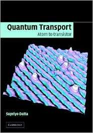 Quantum Transport Atom to Transistor, (0521631459), Supriyo Datta 