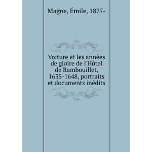 Voiture et les annÃ©es de gloire de lHÃ´tel de Rambouillet, 1635 