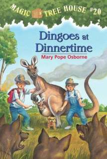   Dingoes at Dinnertime (Magic Tree House Series #20 