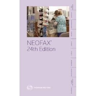 Neofax 2011 by Thomson Reuters Clinical Editorial Staff ( Spiral 