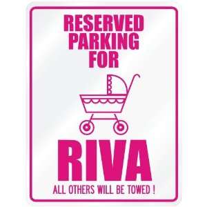  New  Reserved Parking For Riva  Parking Name