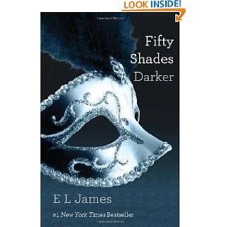 Fifty Shades Darker Book Two of the Fifty Shades Trilogy (50 Shades 