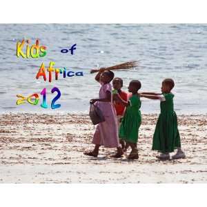  Kids of Africa 2012 Wall Calendar