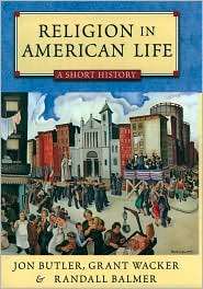 Religion in American Life A Short History Updated Edition 