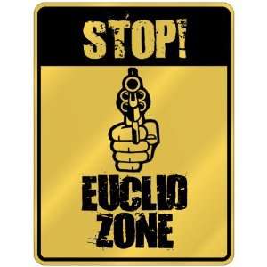  New  Stop  Euclid Zone  Parking Sign Name