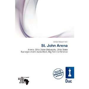  St. John Arena (9786200524393) Jordan Naoum Books