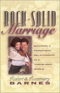   Rock Solid Marriage by Bob Barnes, Zondervan 