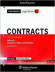 Casenote Legal Briefs Contracts, Keyed to Barnetts Contracts, 4th Ed 