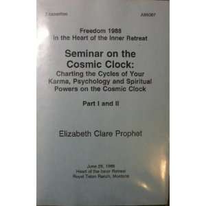 Elizabeth Claire Prophet   Seminar on the Cosmic Clock Charting the 