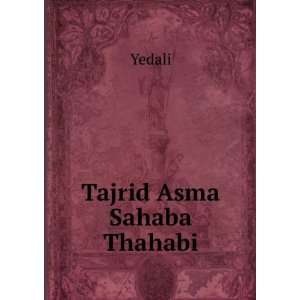  Tajrid Asma Sahaba Thahabi Yedali Books