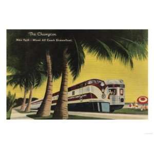 Miami, Florida   The Champion Railroad, to New York City Giclee Poster 
