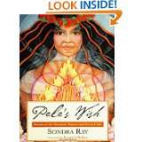 Peles Wish Secrets of the Hawaiian Masters and Eternal Life by 