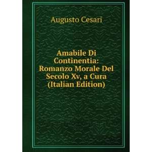   Secolo Xv, a Cura (Italian Edition) Augusto Cesari  Books