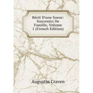   De Famille, Volume 1 (French Edition) Augustus Craven Books