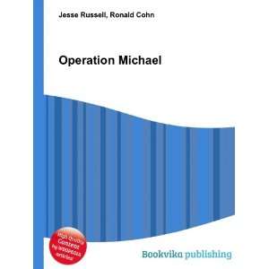  Operation Michael Ronald Cohn Jesse Russell Books