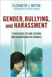 Gender, Bullying, and Harassment Strategies to End Sexism and 