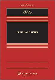 Defining Crimes, (0735507635), William J. Stuntz, Textbooks   Barnes 