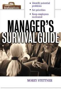   The Bosss Survival Guide by Bob Rosner, McGraw Hill 