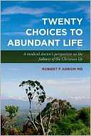 Twenty Choices to Abundant Robert Arrom
